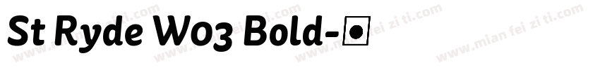 St Ryde W03 Bold字体转换